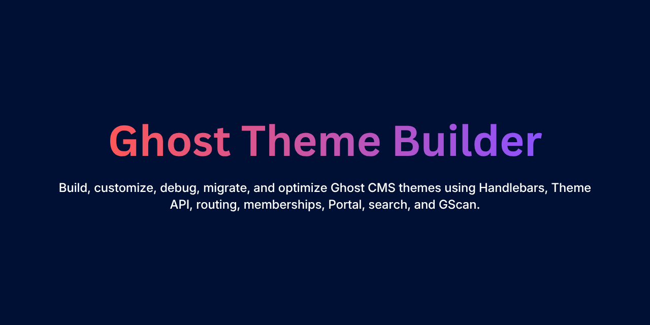 Ghost Theme Builder